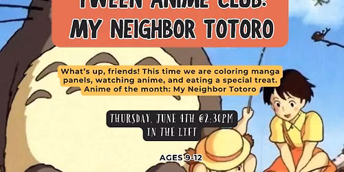 Tween Anime Club: My Neighbor Totoro
