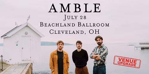 Grog Shop presents Amble at Beachland Ballroom