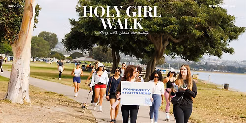 Holy Girl Walk
