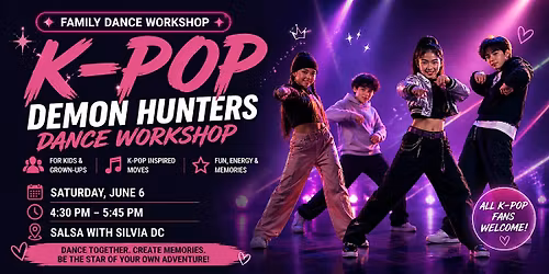 K-POP DEMON HUNTERS FAMILY DANCE WORKSHOP WITH MS. SARAH