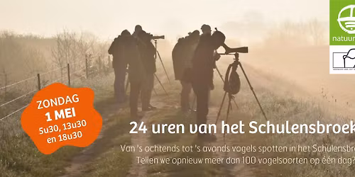 24-uur vogels spotten | drie wandelingen door het Schulensbroek | VRIJDAG 1 MEI
