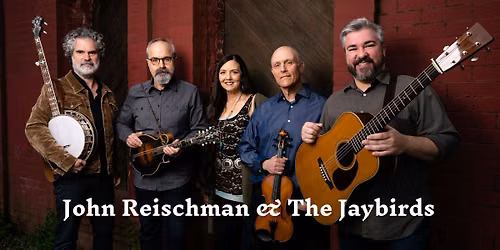 John Reischman & the Jaybirds