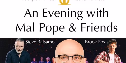 An Evening With Mal Pope & Friends - The Diplomat Hotel
