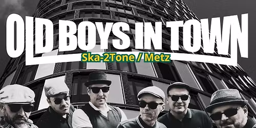 Old Boys In Town + Mix Party ORF