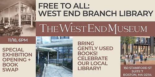 Free to All: West End Branch Library Exhibit Opening and Book Swap