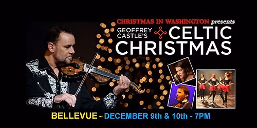 GEOFFREY CASTLE'S CELTIC CHRISTMAS - BELLEVUE