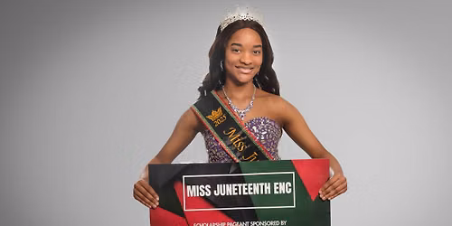 Miss Juneteenth ENC Fourth Annual Scholarship Pageant