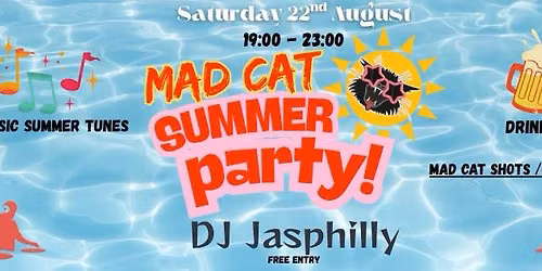 Mad Cat Summer Party - Feat. DJ Jasphilly!