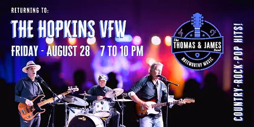 August 28 - The Hopkins VFW