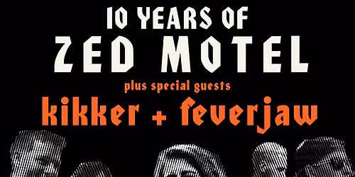 10 Years of Zed Motel - Live at Elysium