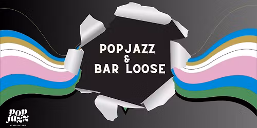 PopJazz @ Bar Loose
