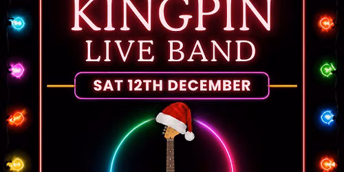 Kingpin Live- Christmas party