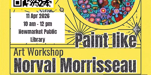 Paint Like Norval Morrisseau Spirit & Symbol - Art Workshop for Adults