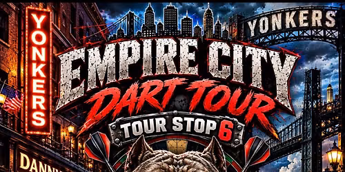 Empire City Dart Tour Stop #6