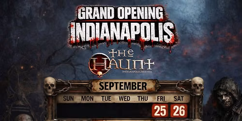 The Haunt Indianapolis Is Open. Every Friday Night In October