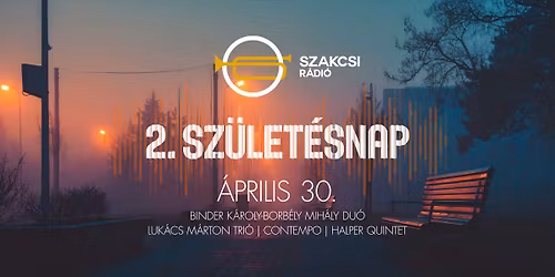 Szakcsi R\u00e1di\u00f3 2. sz\u00fclet\u00e9snap