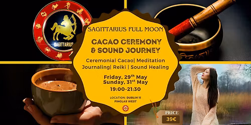 Sagittarius Full Moon Cacao Ceremony & Sound Bath