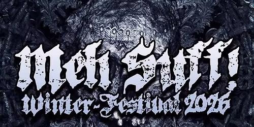 Meh Suff! Winter-Festival 2026