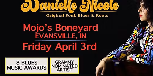 Announcing DANIELLE NICOLE at Mojo's!