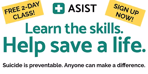 ASIST Workshop to Prevent Suicide (FREE TO PUBLIC)