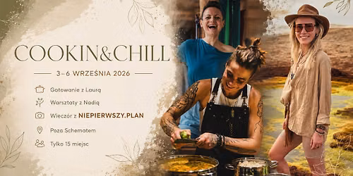COOKIN&CHILL 2026 - kobiecy wyjazd z gotowaniem, inspiruj\u0105cymi spotkaniami i przyjemn\u0105 aktywno\u015bci\u0105 