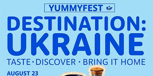 Euroland YummyFest Destination: Ukraine - HOLLYWOOD