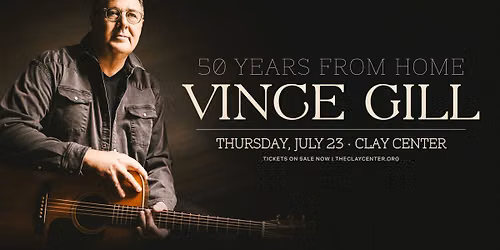 Vince Gill\u2019s 50 Years From Home Tour