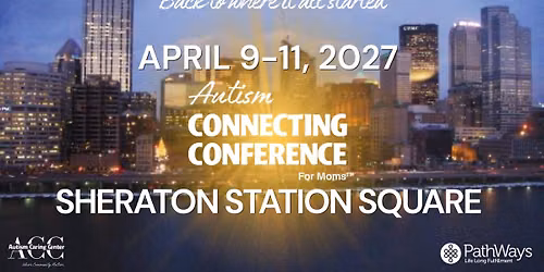 2027 Autism Connecting Conference For Moms