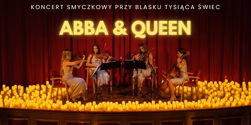 Gliwice: Koncert przy \u015bwiecach: ABBA & Queen