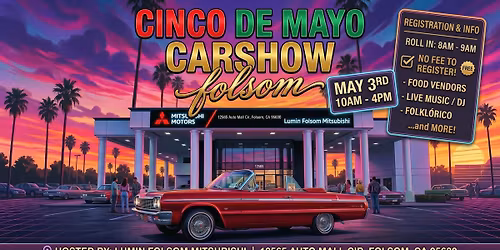 Cinco de Mayo Carshow Folsom, CA 