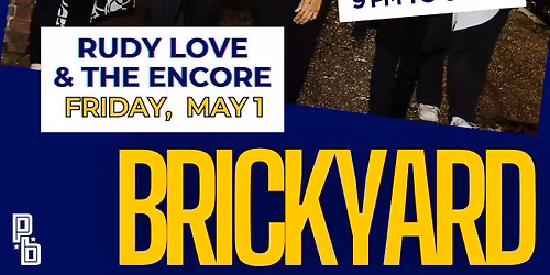 Rudy Love & The Encore at Brickyard 