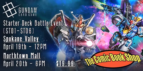 Gundam Card Game Starter Deck Battle Event (ST01-ST06) at The Comic Book Shop Spokane Valley