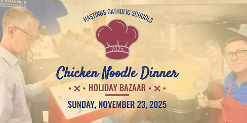HCS Chicken Noodle Dinner & Holiday Bazaar