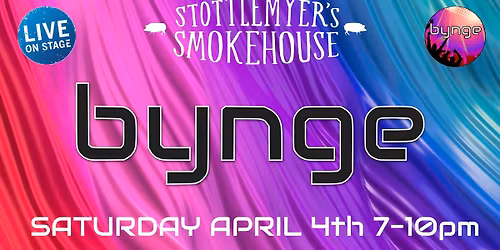 \ud83d\udd34 BYNGE Live On Stage SAT APR 4th at 7pm in Sarasota FL at STOTTLEMYERS \/FREE Event & FREE Parking