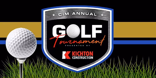 CIM Golf Tournament, presented by Kichton Construction