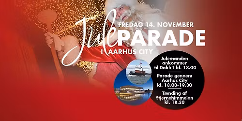 Juleparade og t\u00e6nding af stjernehimlen i Aarhus City fredag 14. november 2025