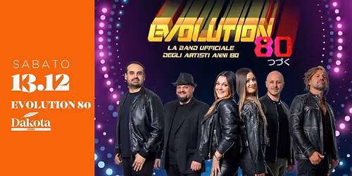 \u2728Evolution 80 | Dakota Pub @Vigonza (PD)\u2728