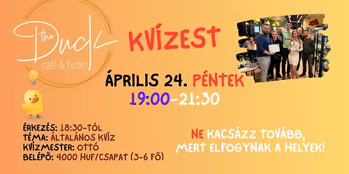 V. Kv\u00edzott\u00f3 Kv\u00edzest a Duckban