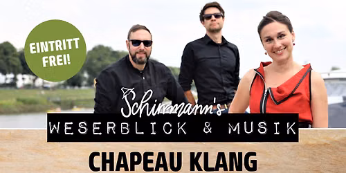 Schirrmann\u00b4s Weserblick & Musik mit CHAPEAU KLANG