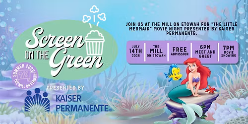 Summer Movie Series at The Mill on Etowah | The Little Mermaid