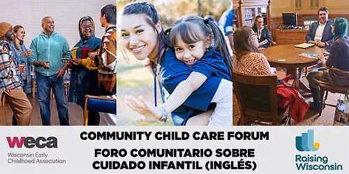 Community Child Care Conversation | Foro comunitario sobre cuidado infantil