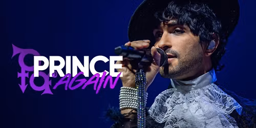 Prince Again (21+ Event)