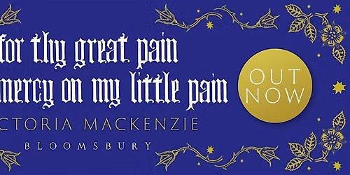 Bitches With Books - \u2018For Thy Great Pain...' by Victoria MacKenzie