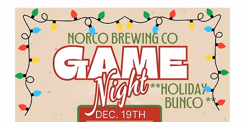 Holiday game night @ Norco Brewing Co