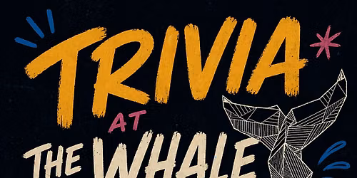 Trivia at the Whale: Outpost