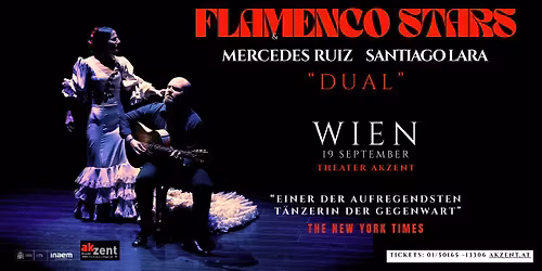 FLAMENCO STARS IN WIEN!! MERCEDES RUIZ & SANTIAGO LARA