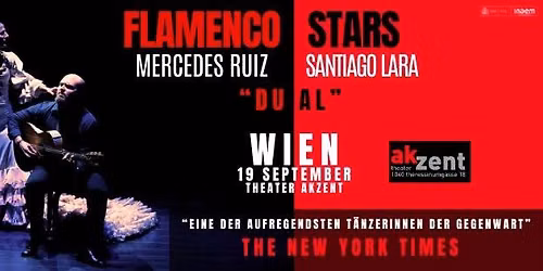 FLAMENCO STARS IN WIEN!! MERCEDES RUIZ & SANTIAGO LARA