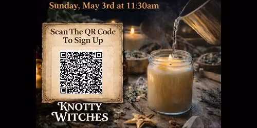 Knotty Witches Candle Making Workshop