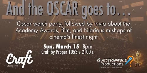 OSCARS night & Movie Trivia