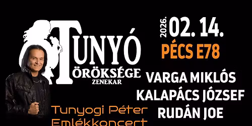 Tunyogi P\u00e9ter eml\u00e9kkoncert vend\u00e9gekkel!